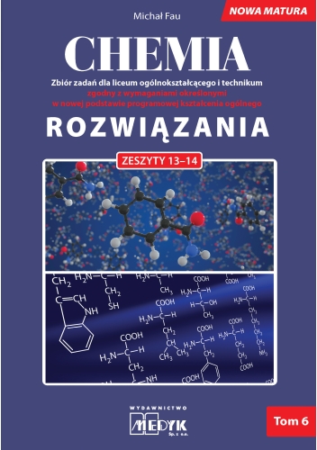 Rozwiązania Chemia Nowa Matura Tom 06 do zeszytów chemia zbiór zadań 13-14